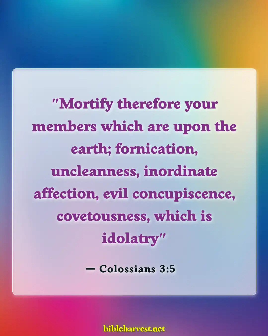 Bible Verses About Idolatry (Colossians 3:5)
