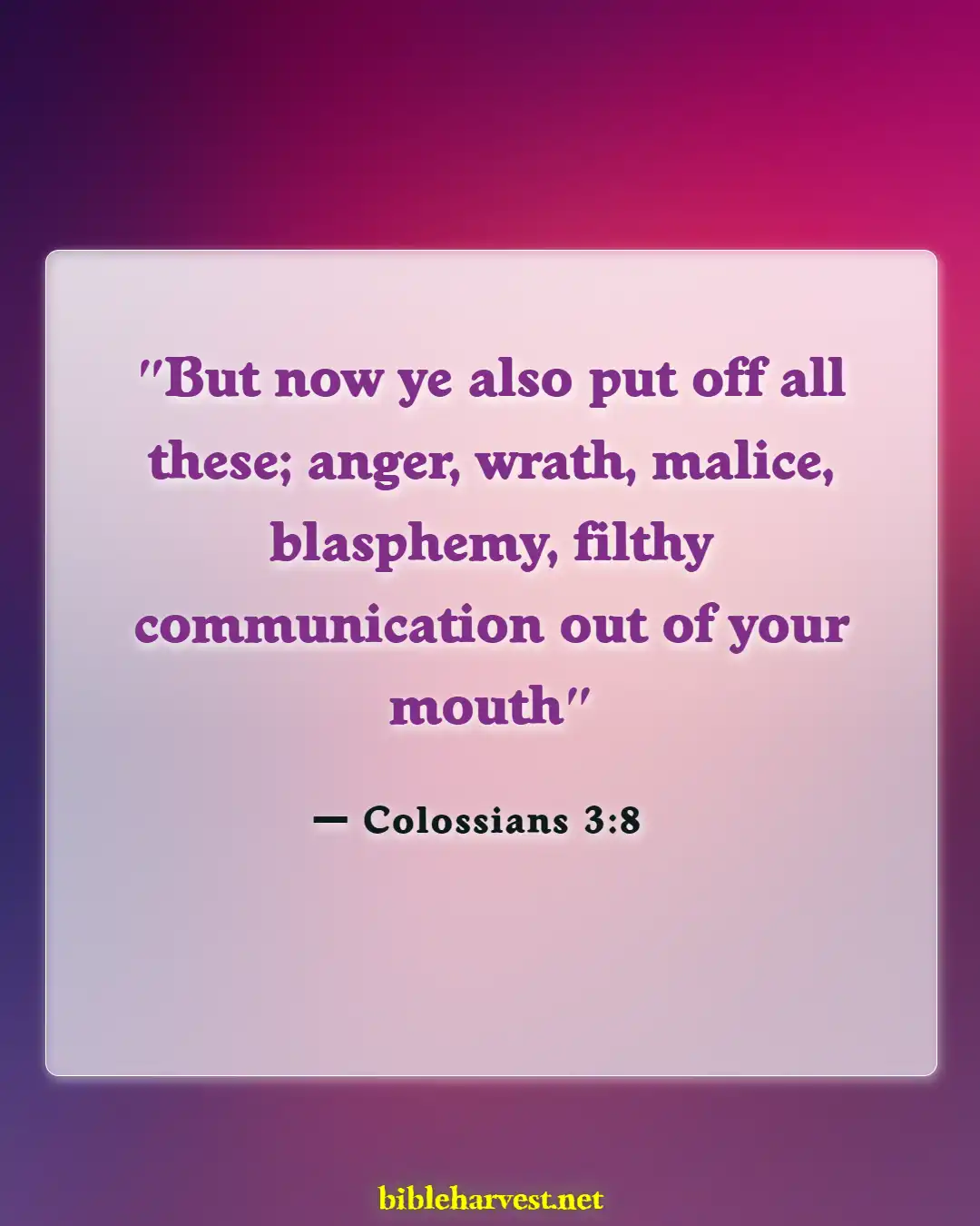 Bible Verses About Anger (Colossians 3:8)