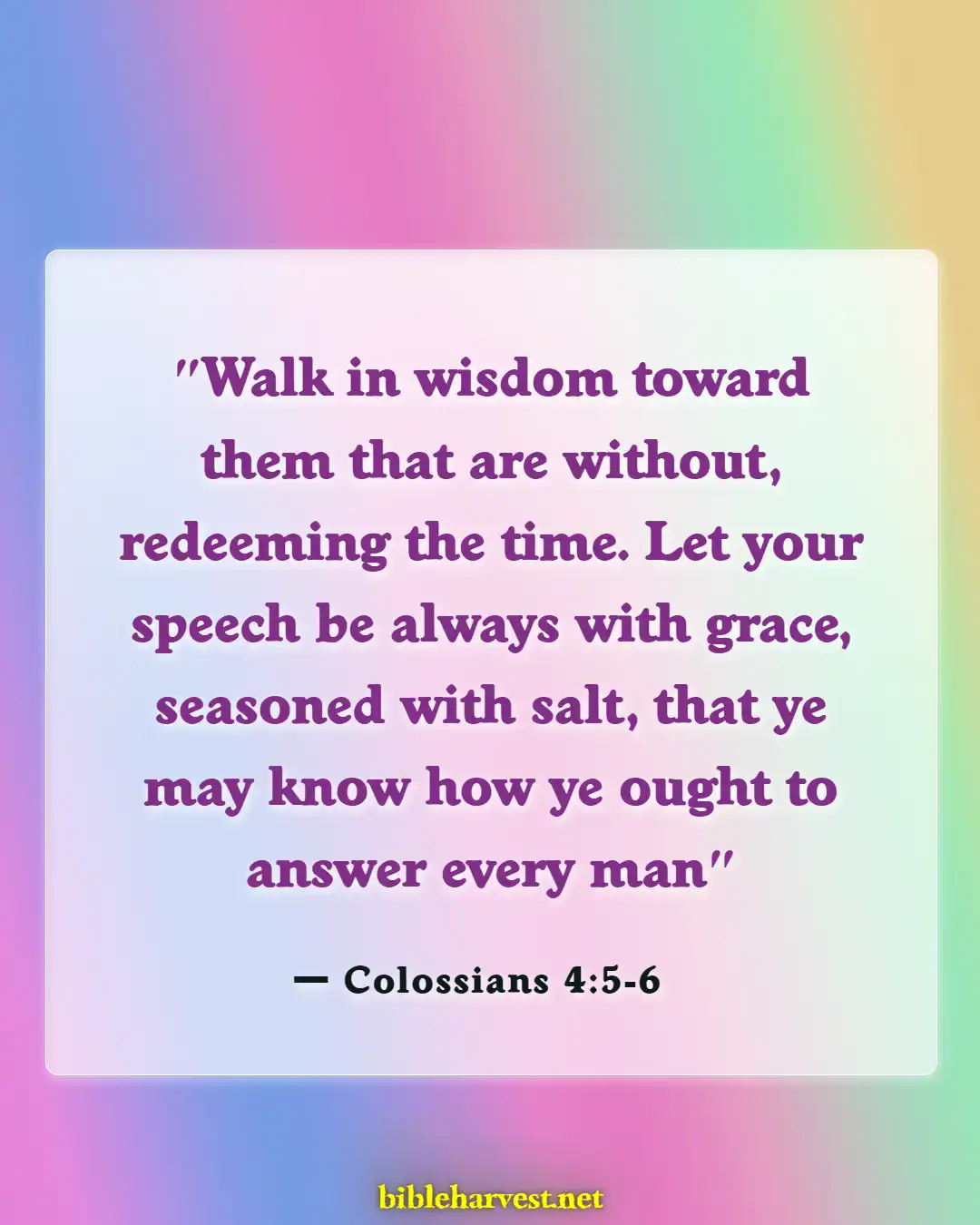 Bible Verses About Commitment To Work (Colossians 4:5-6)