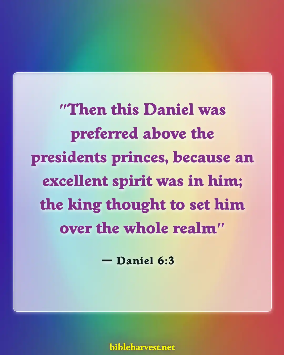Bible Verses About Commitment To Work (Daniel 6:3)