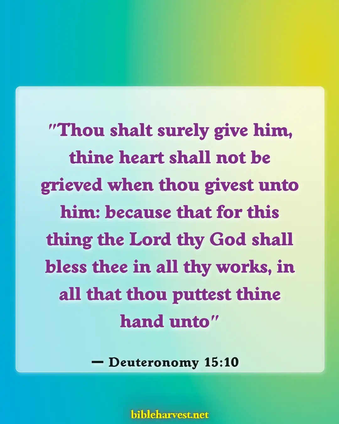 Bible Verses About Benefits Of Giving Alms To The Poor (Deuteronomy 15:10)
