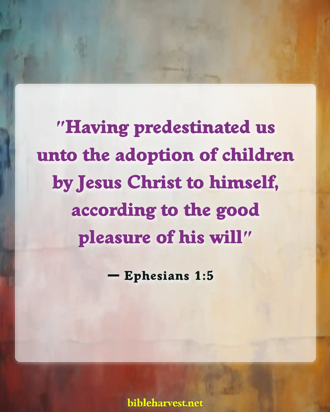 Bible Verses About Adoption (Ephesians 1:5)