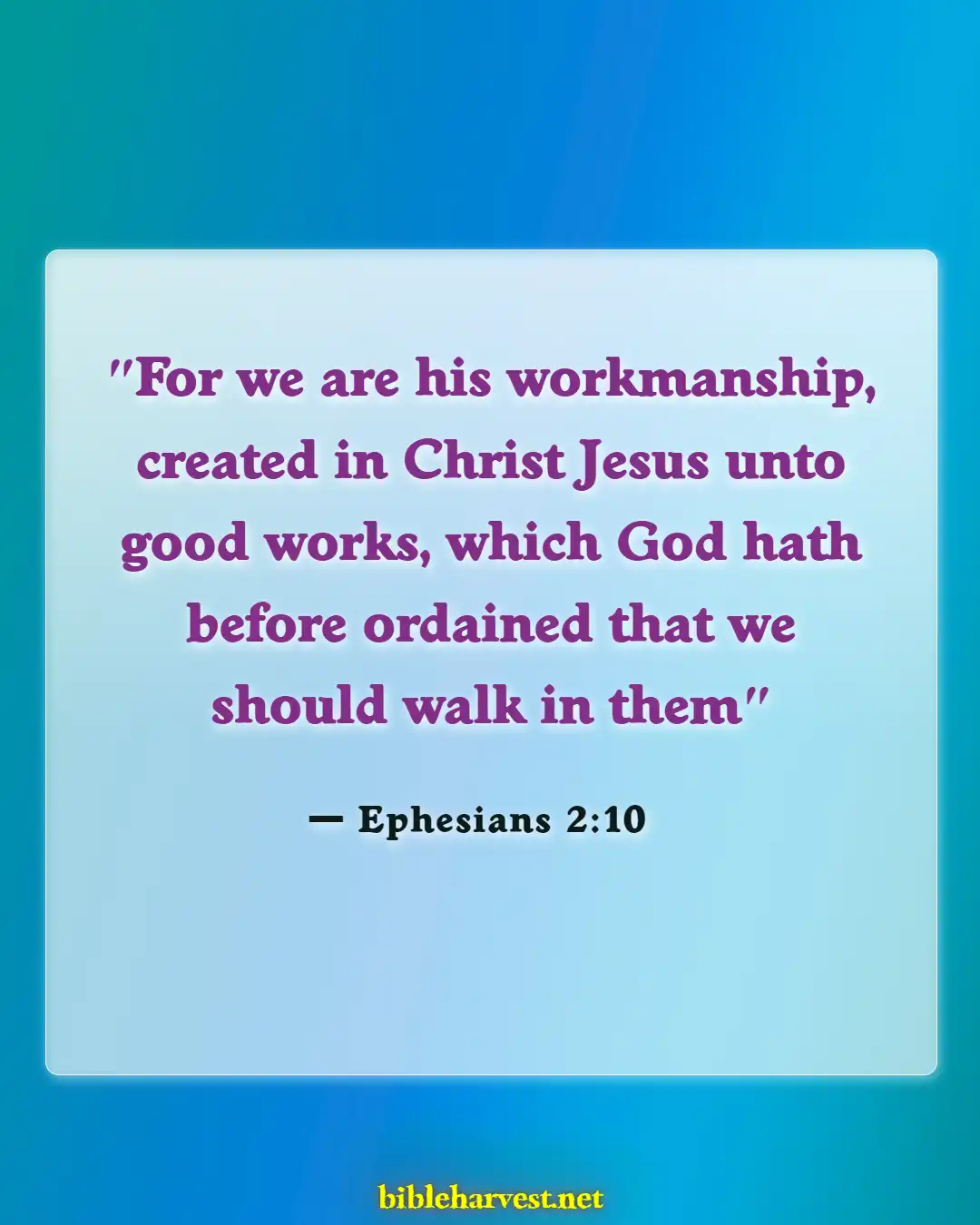 Bible Verses About Acceptance (Ephesians 2:10)