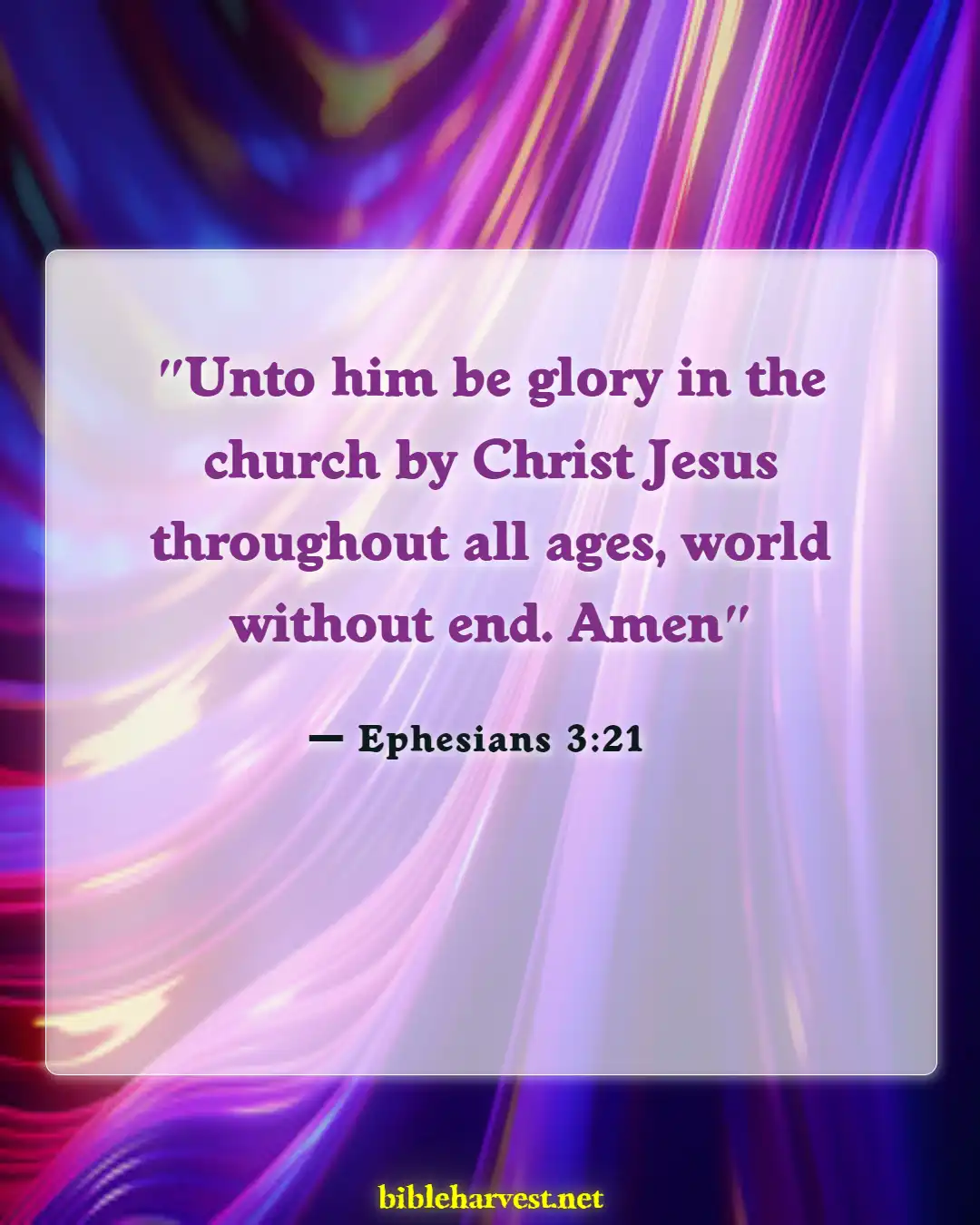 Bible Verses About Glory Of God (Ephesians 3:21)