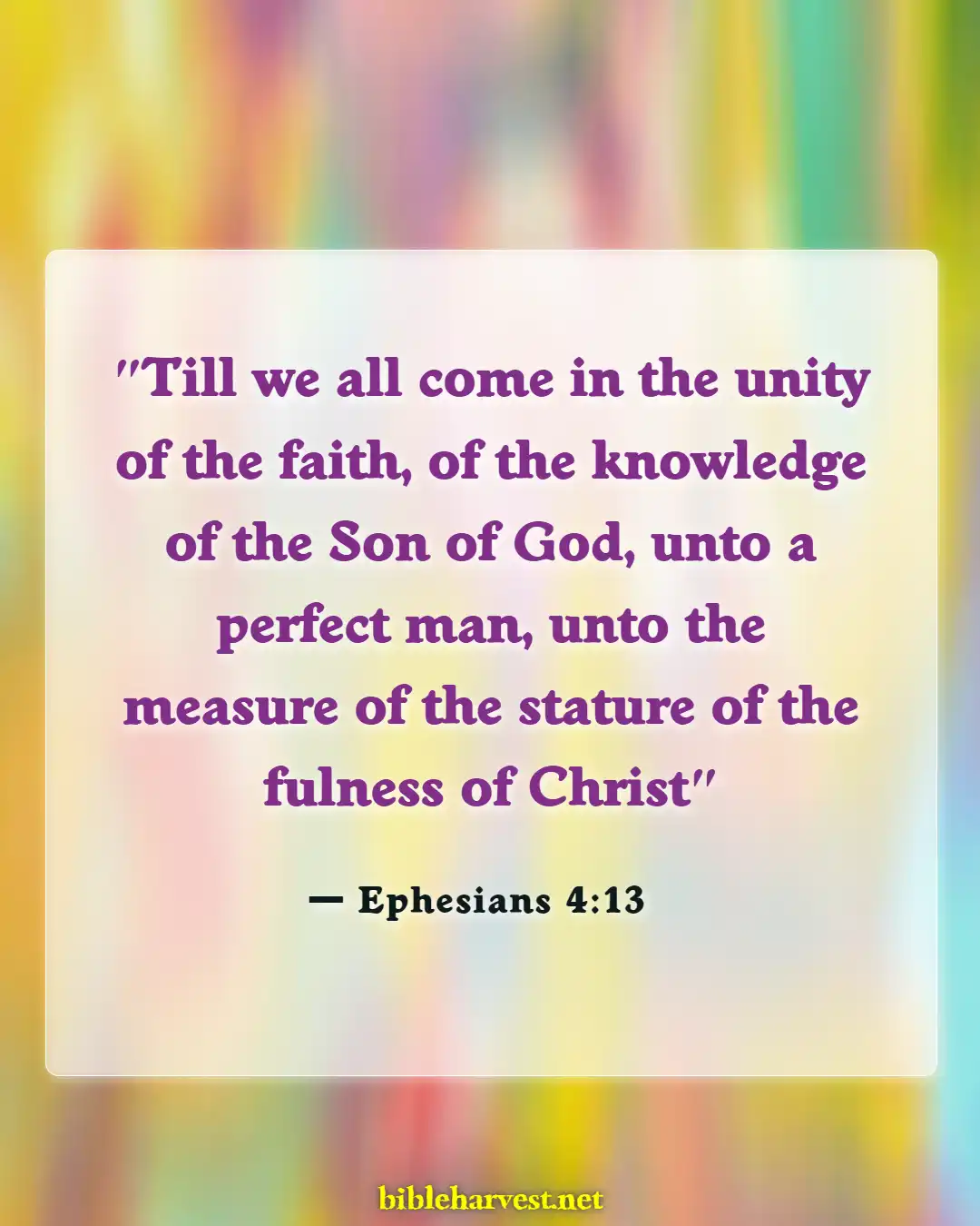 Bible Verses About Growing Spiritually (Ephesians 4:13)