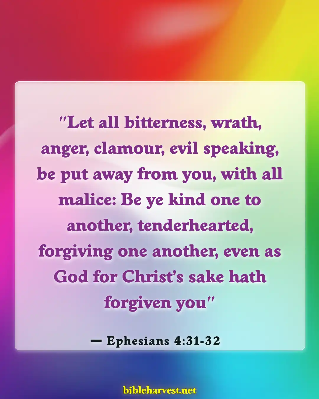 Bible Verses About Betrayal (Ephesians 4:31-32)