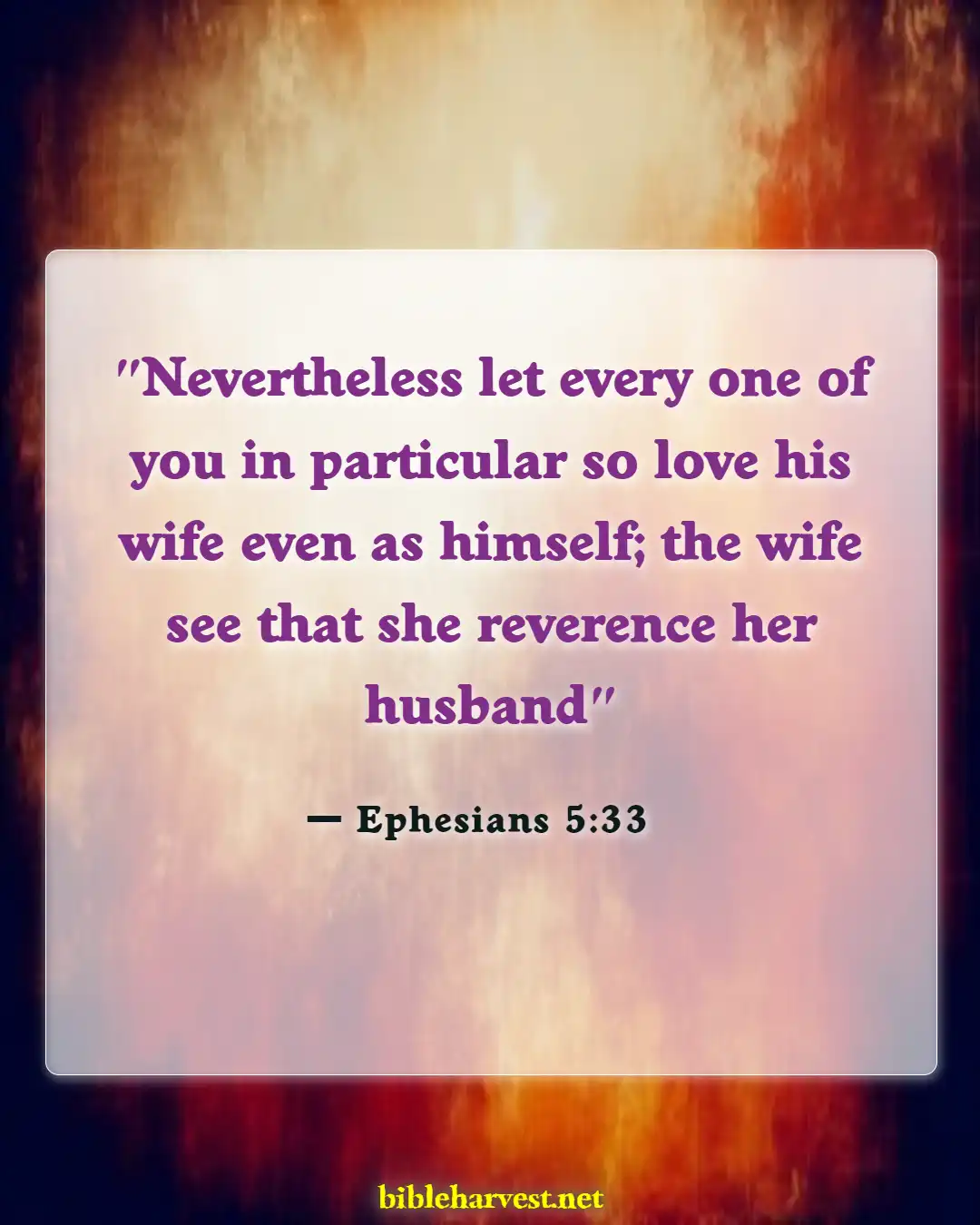 Bible Verses About A Wife That Disrespects Her Husband (Ephesians 5:33)