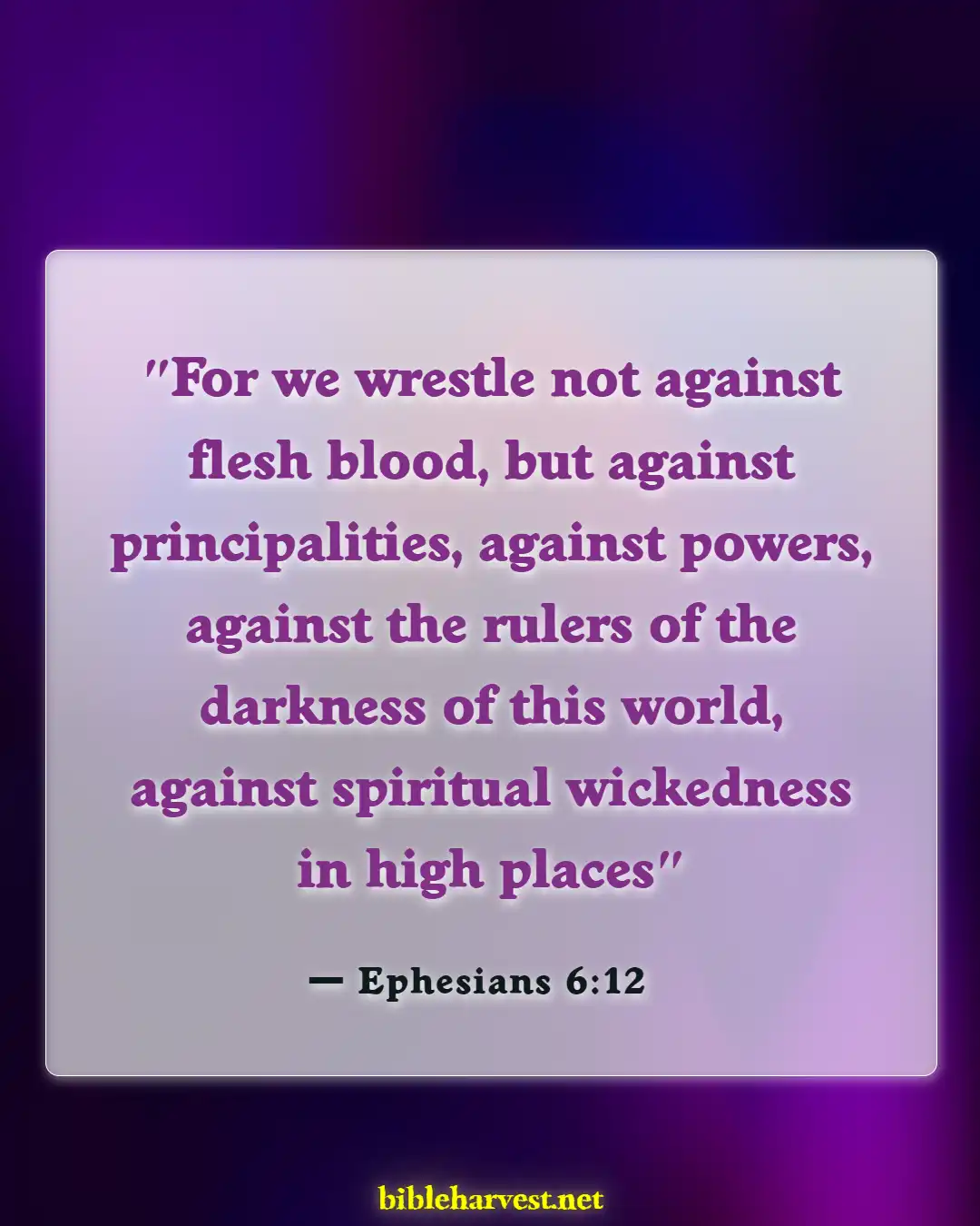 Bible Verses About Peace And War (Ephesians 6:12)