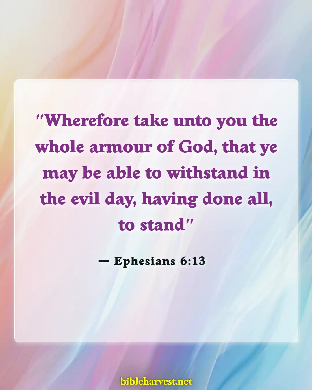 Bible Verses About Soldiers (Ephesians 6:13)