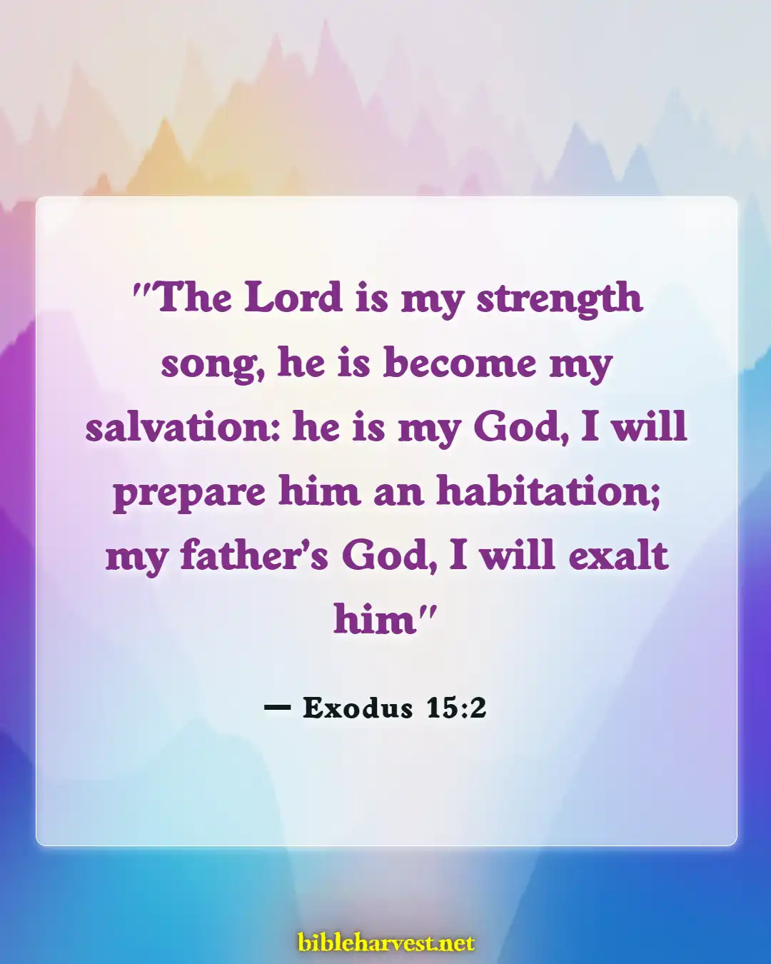 Bible Verses About Dealing With Problems (Exodus 15:2)