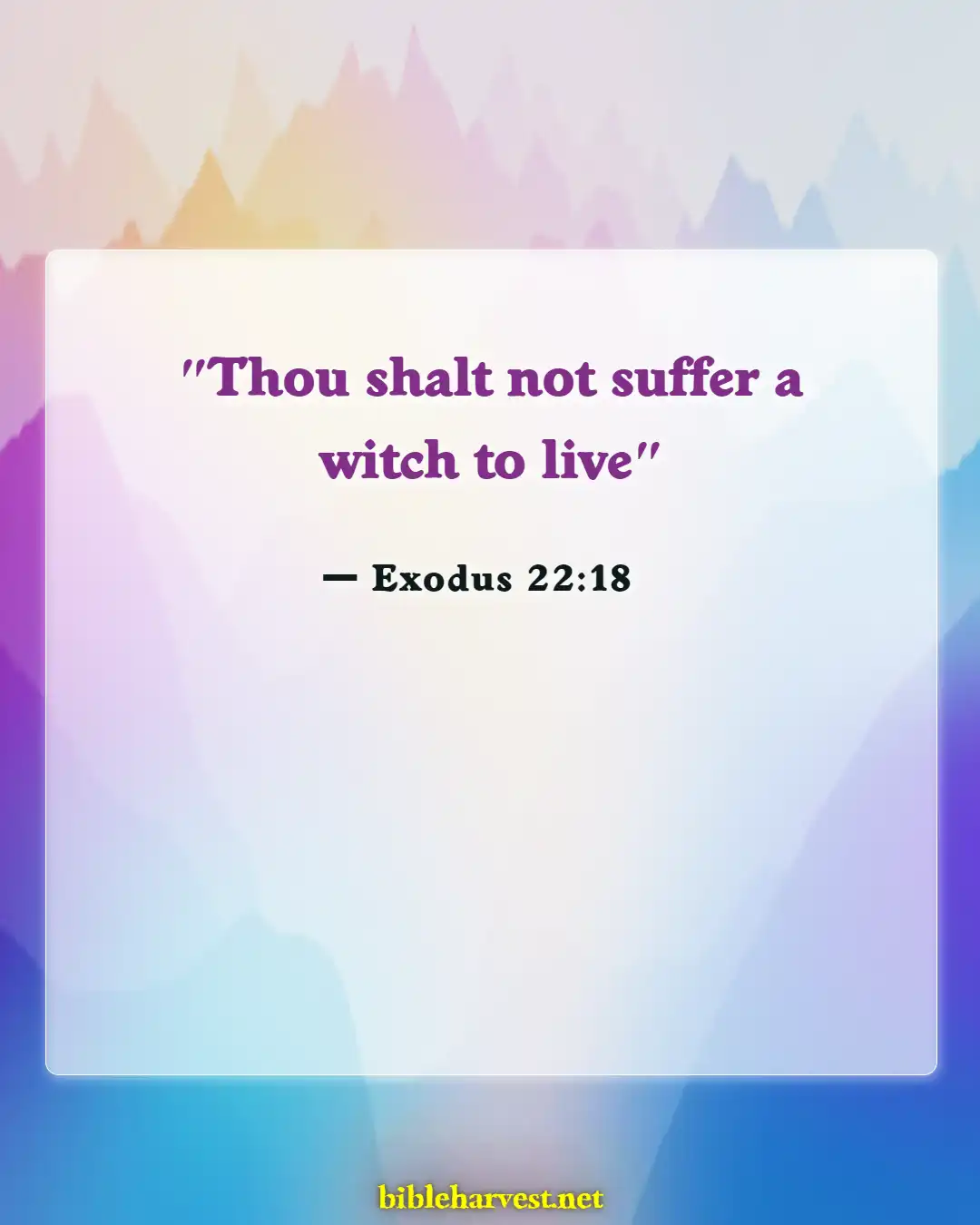 Bible Verses About Magic (Exodus 22:18)