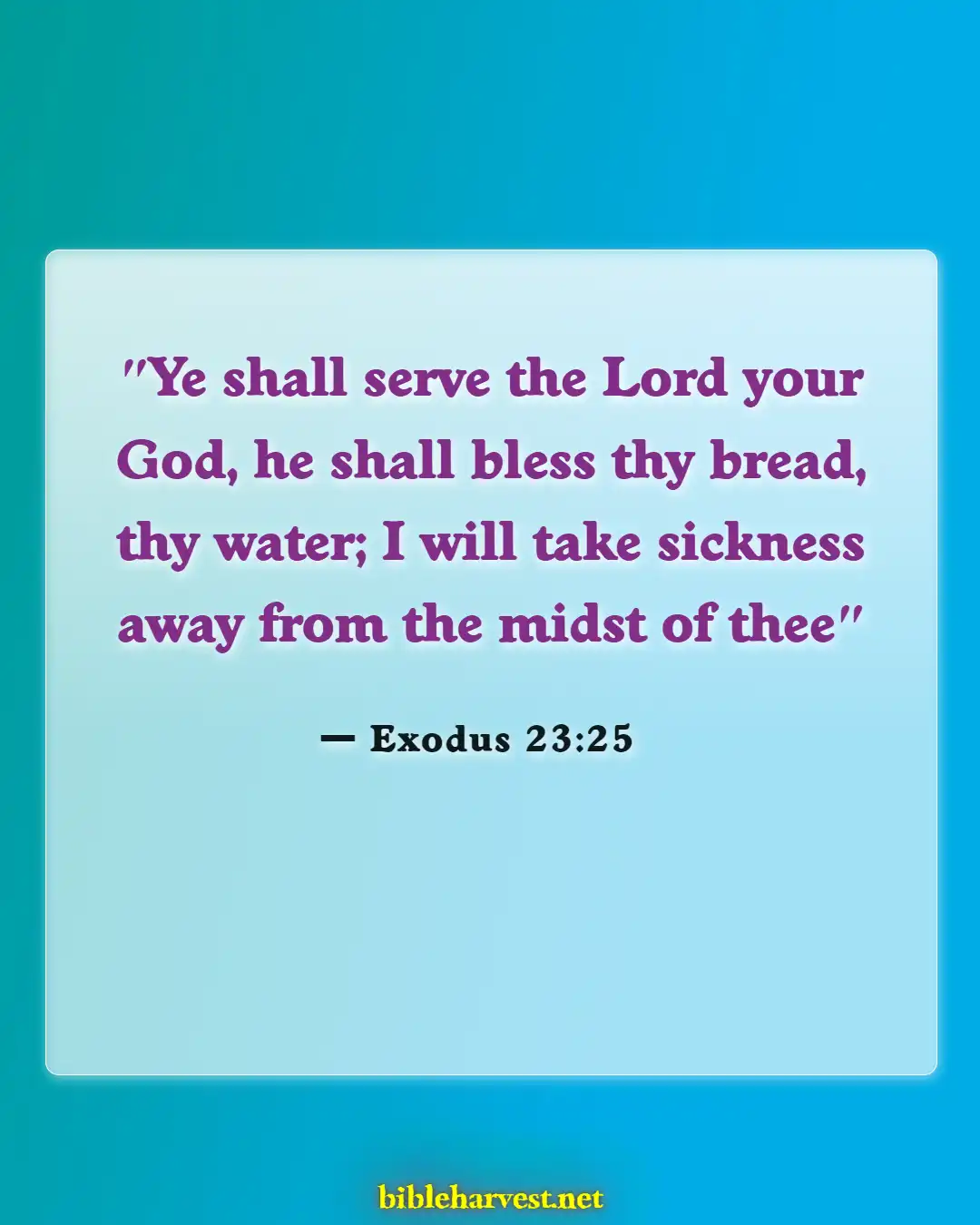 Bible Verses About God Heals All Diseases (Exodus 23:25)