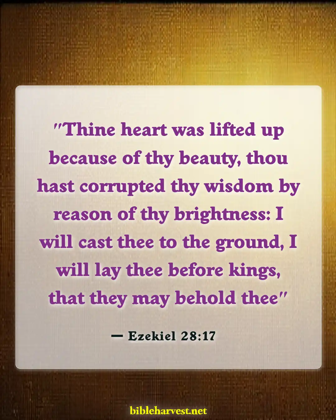Bible Verses About Pride And Humility (Ezekiel 28:17)