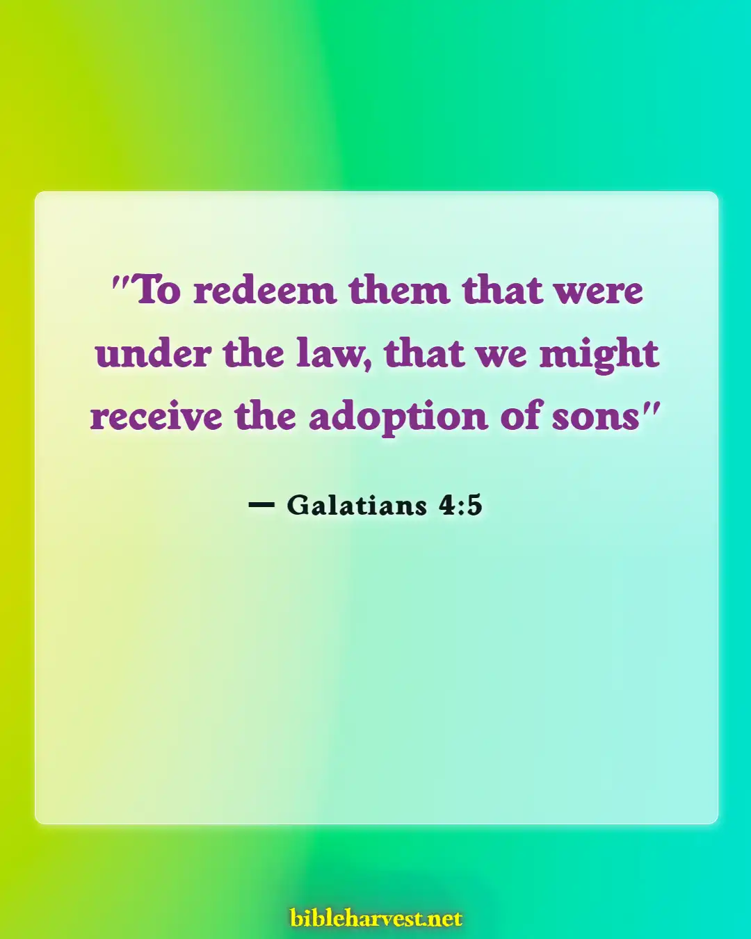 Bible Verses About Adoption (Galatians 4:5)