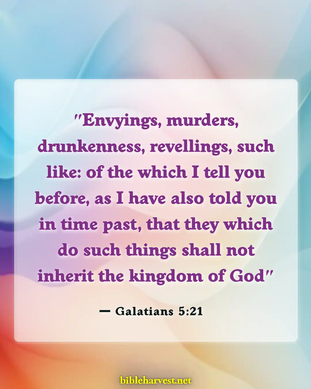 Bible Verses About Drunkenness (Galatians 5:21)