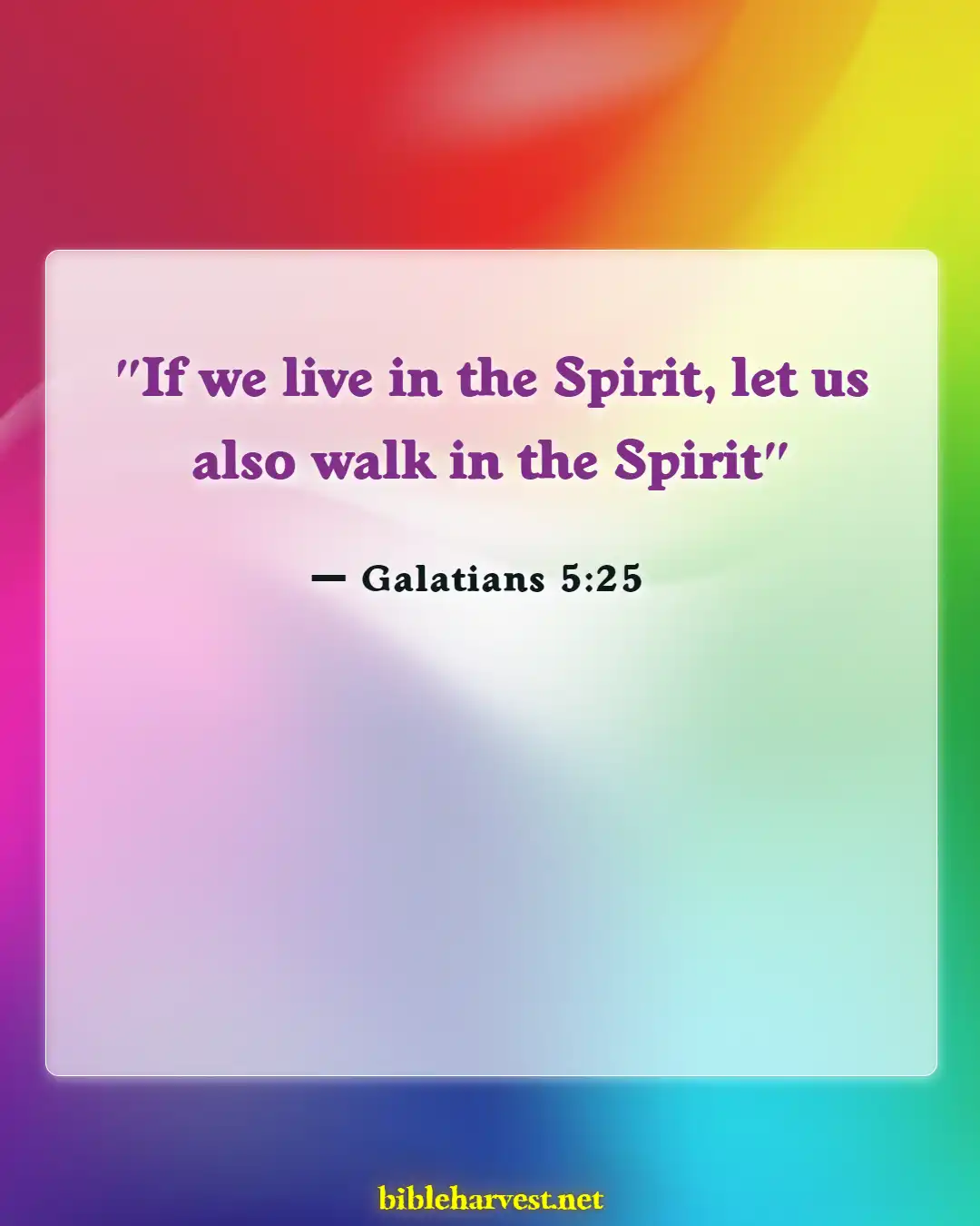 Bible Verses About Bearing Fruit (Galatians 5:25)