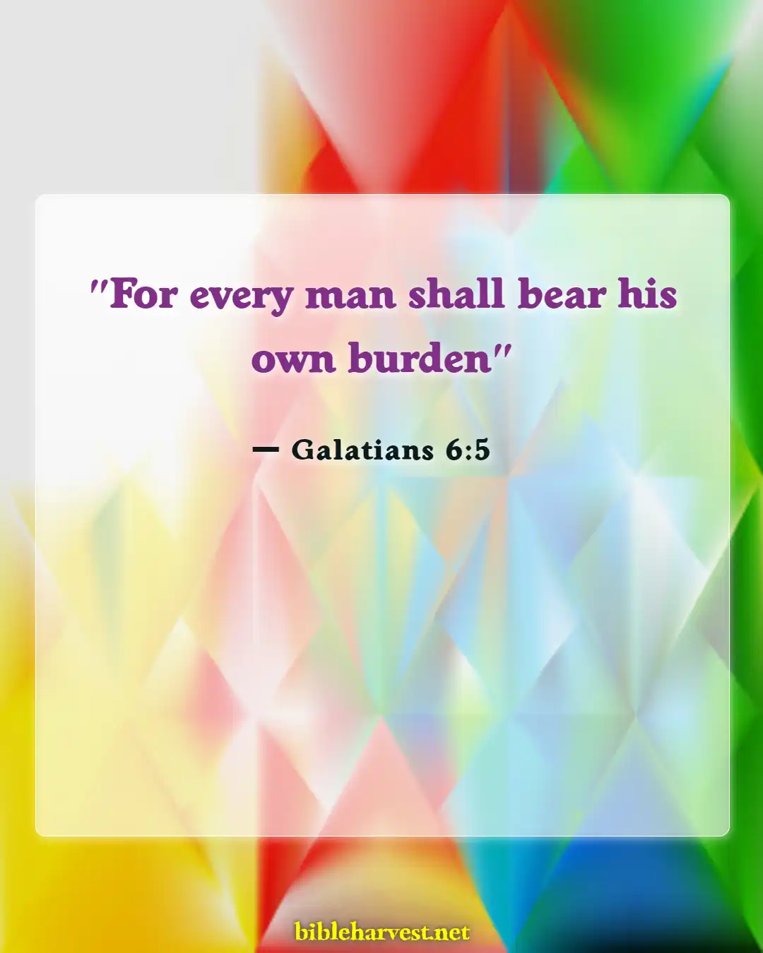 Bible Verses About Accountability (Galatians 6:5)