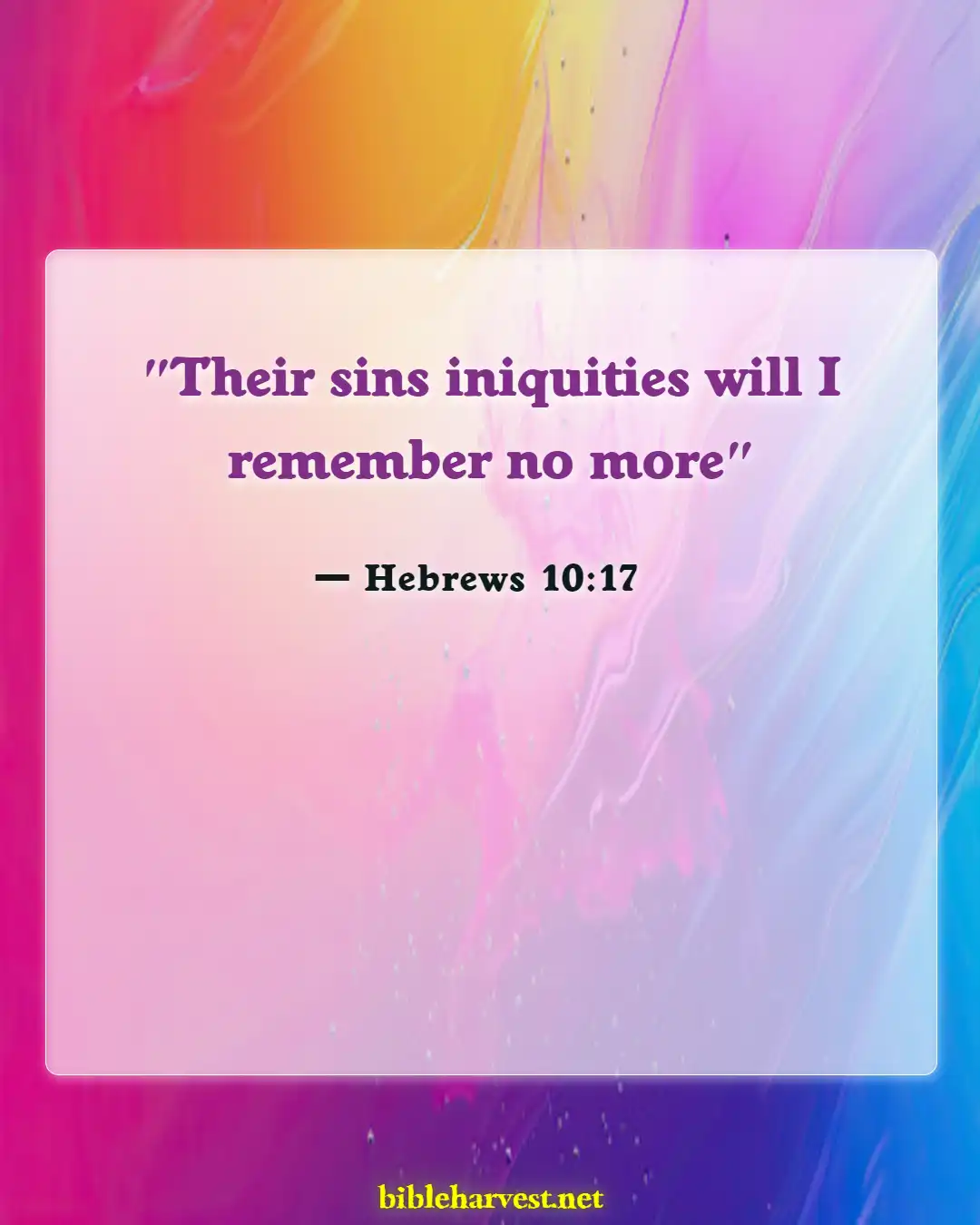 Bible Verses About God Does Not Remember Our Sins (Hebrews 10:17)