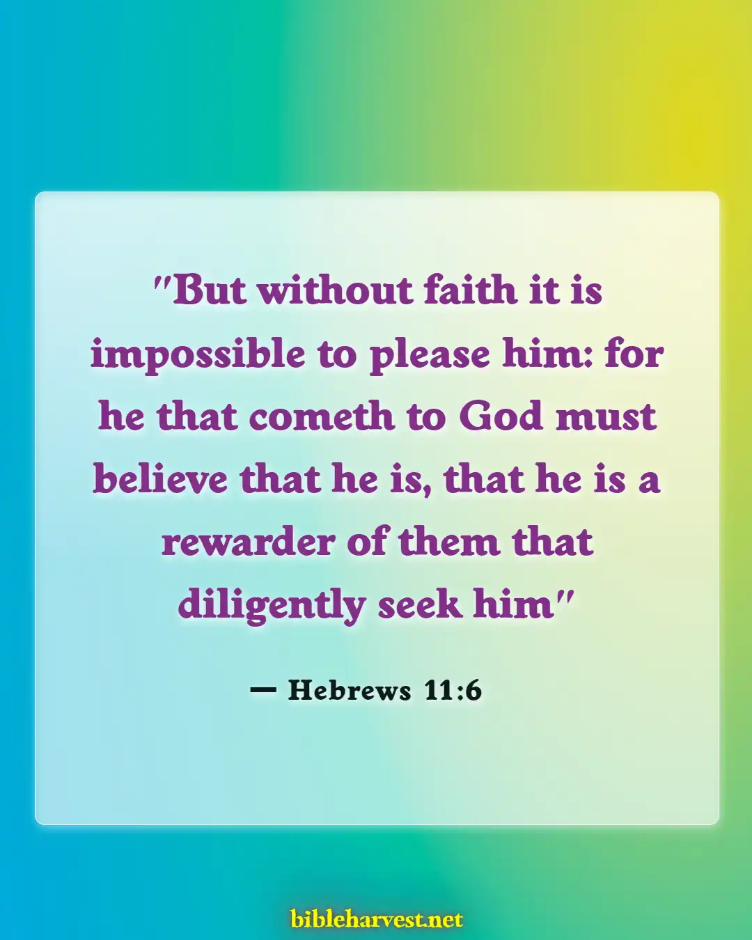 Bible Verses About Seeking God (Hebrews 11:6)
