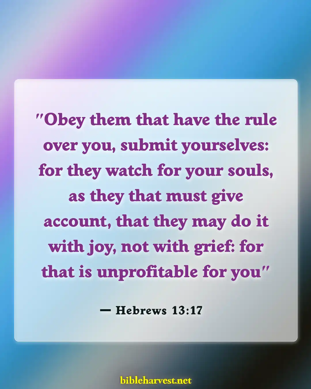 Bible Verses About Accountability (Hebrews 13:17)