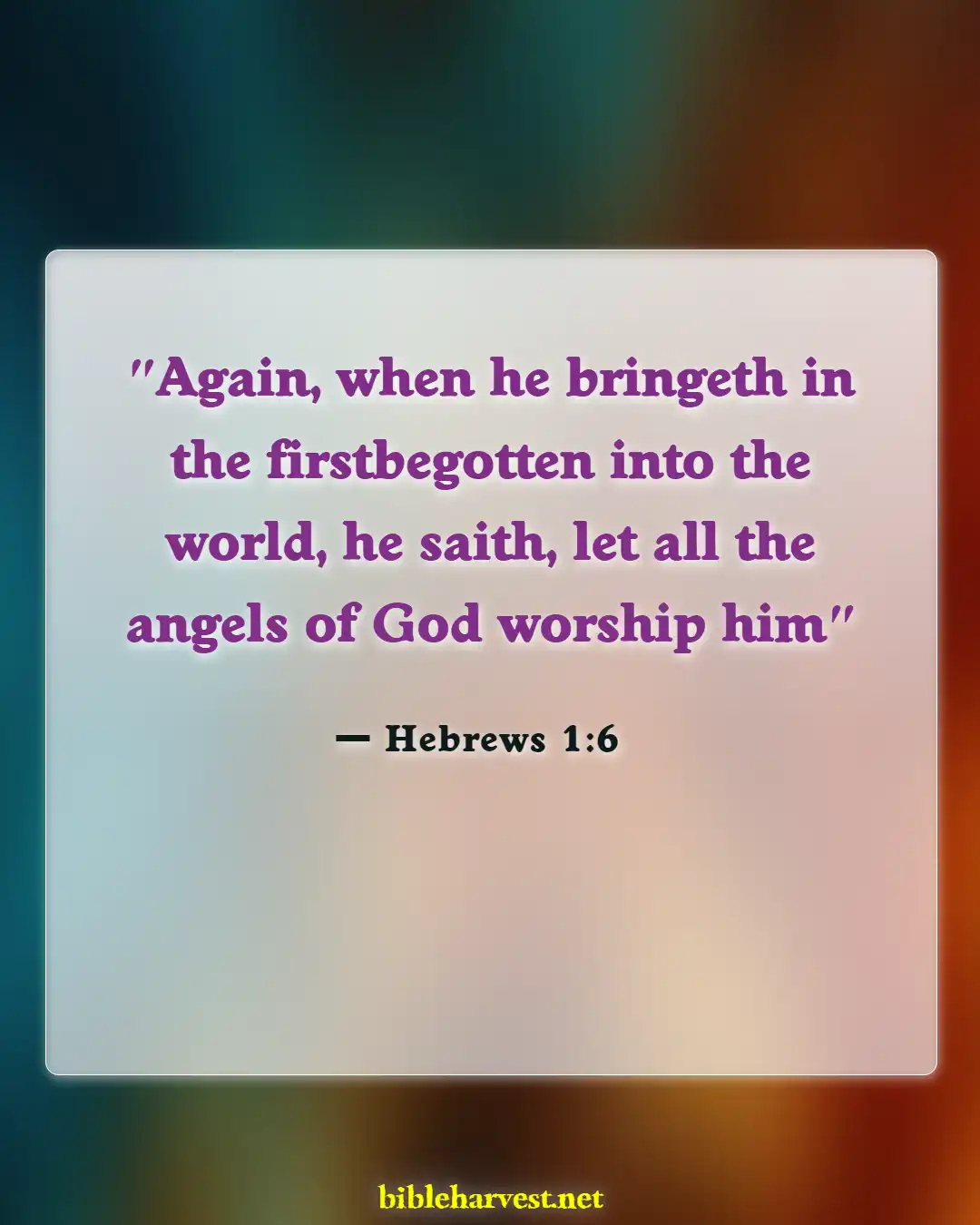 Bible Verses About Jesus Is Almighty God (Hebrews 1:6)