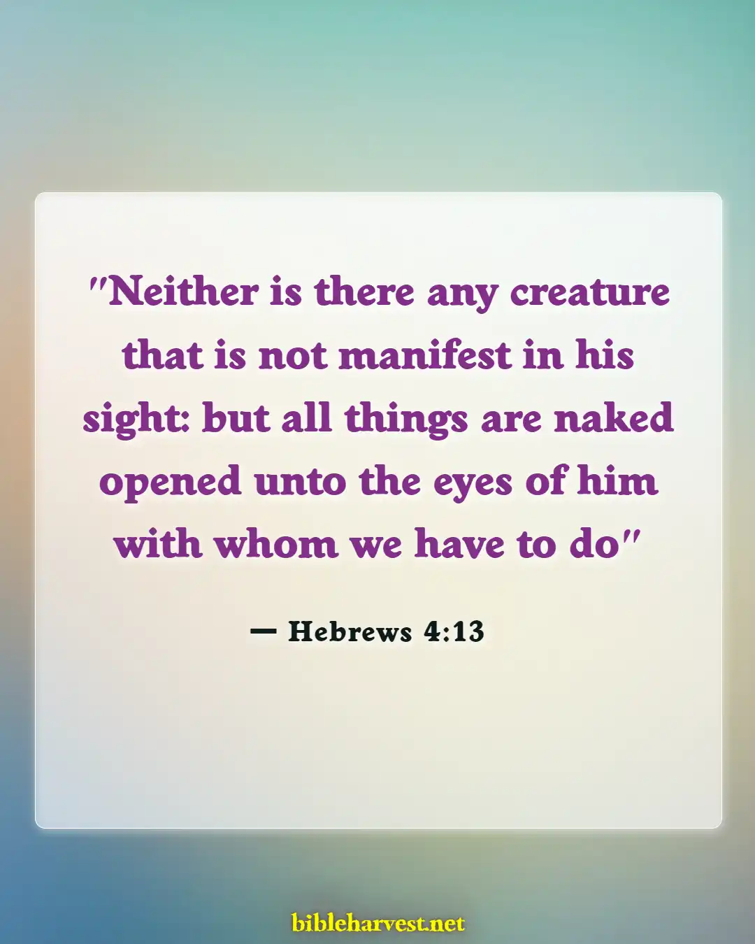 Bible Verses About Accountability (Hebrews 4:13)