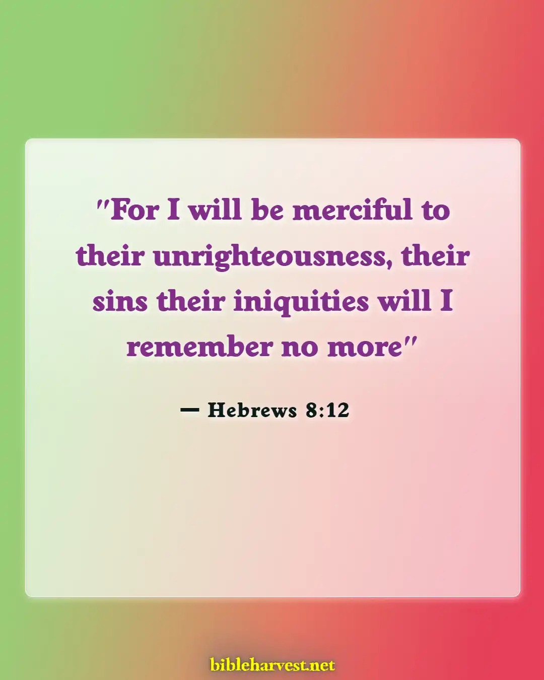 Bible Verses About Only God Can Forgive Sins (Hebrews 8:12)