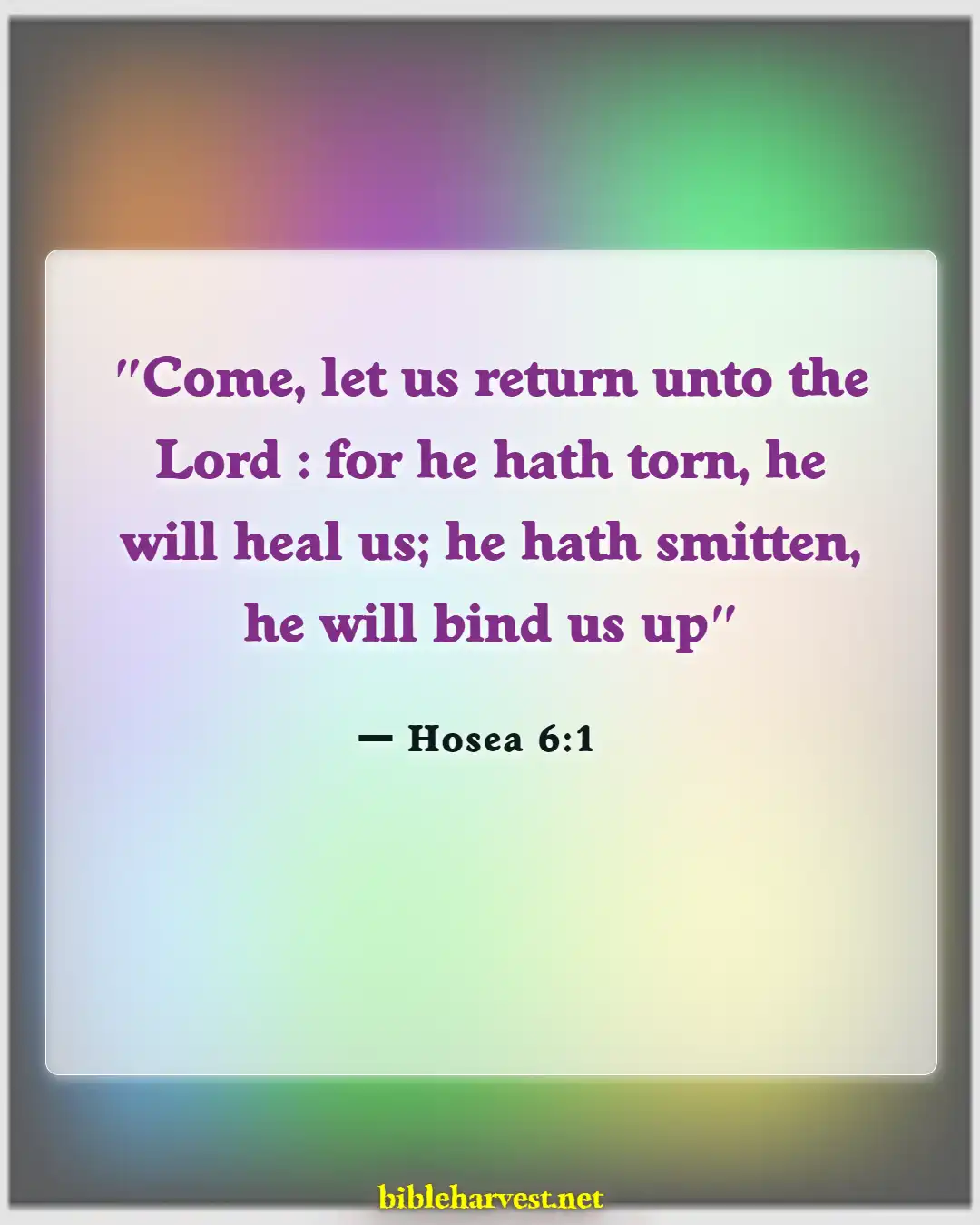 Bible Verses About Health Problems (Hosea 6:1)