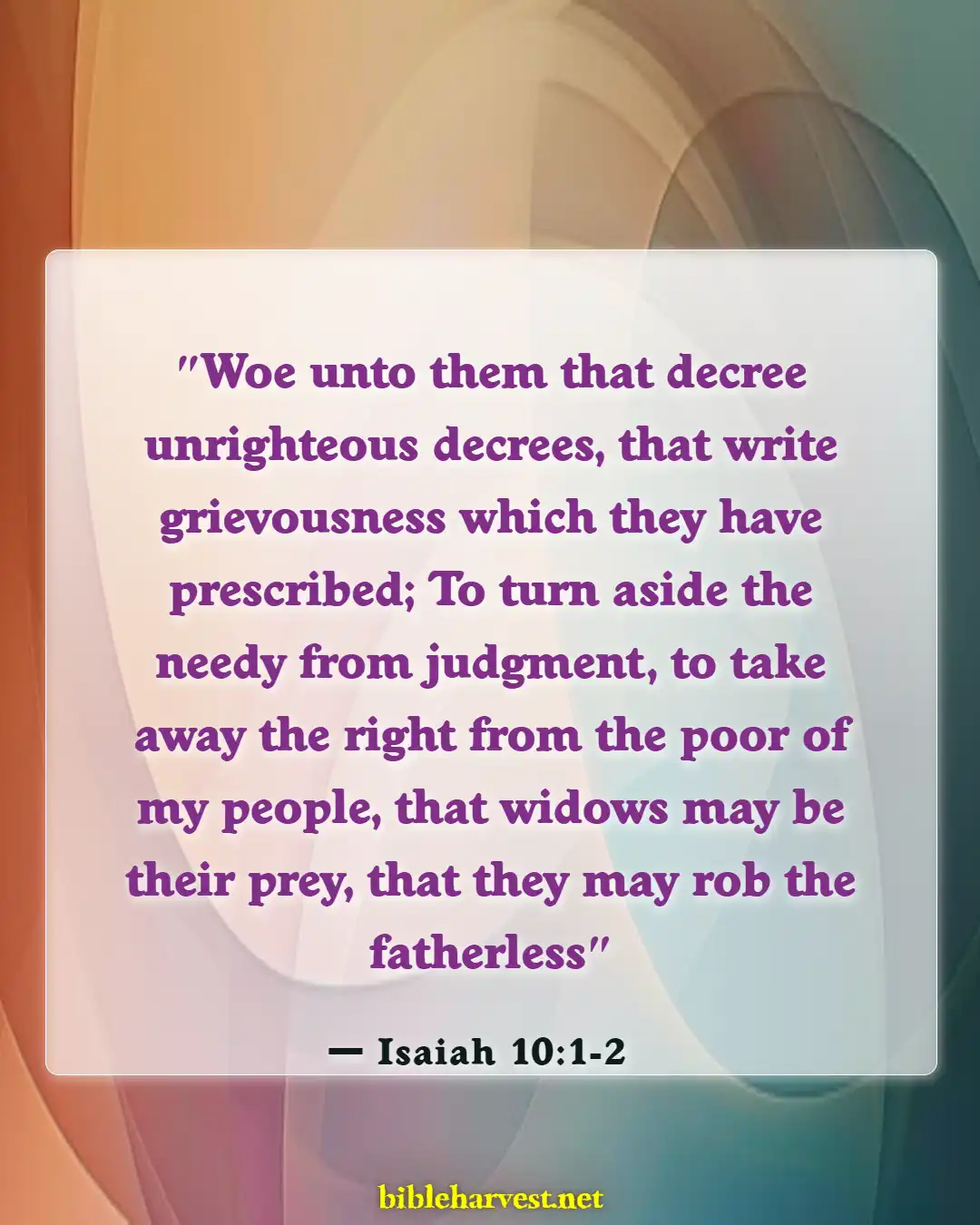 Bible Verses About Someone Taking Advantage Of You (Isaiah 10:1-2)