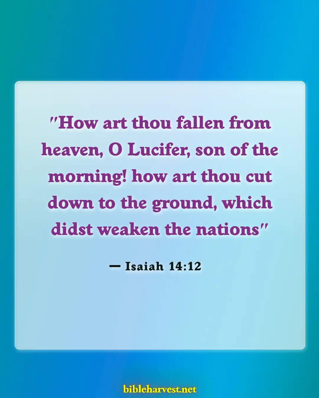 Bible Verses About Satan Falling (Isaiah 14:12)