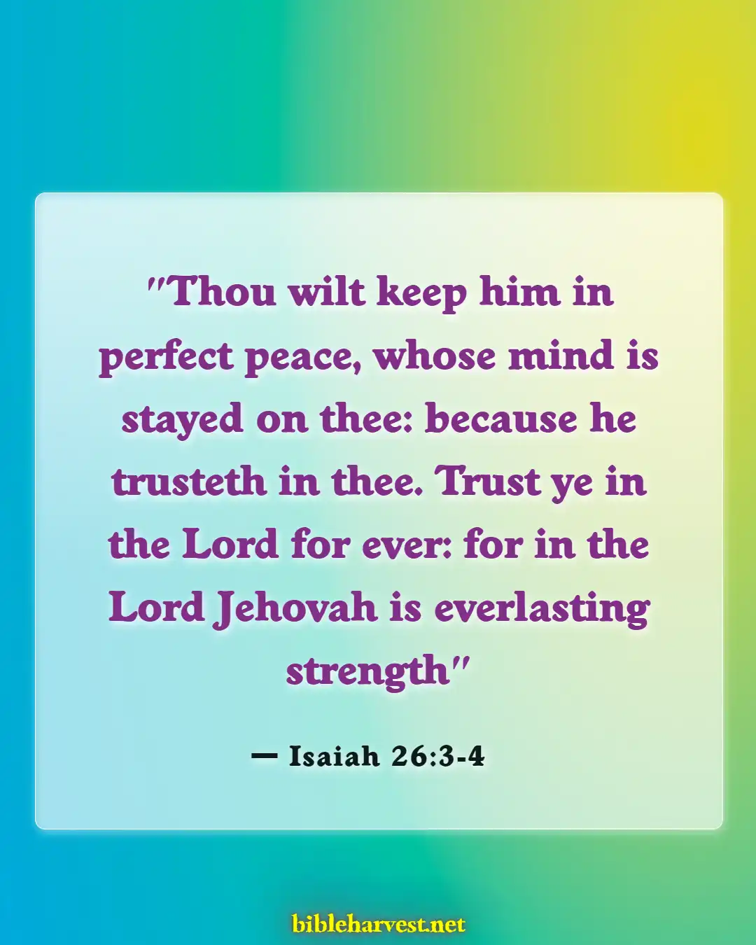 Bible Verses About God Being In Control (Isaiah 26:3-4)