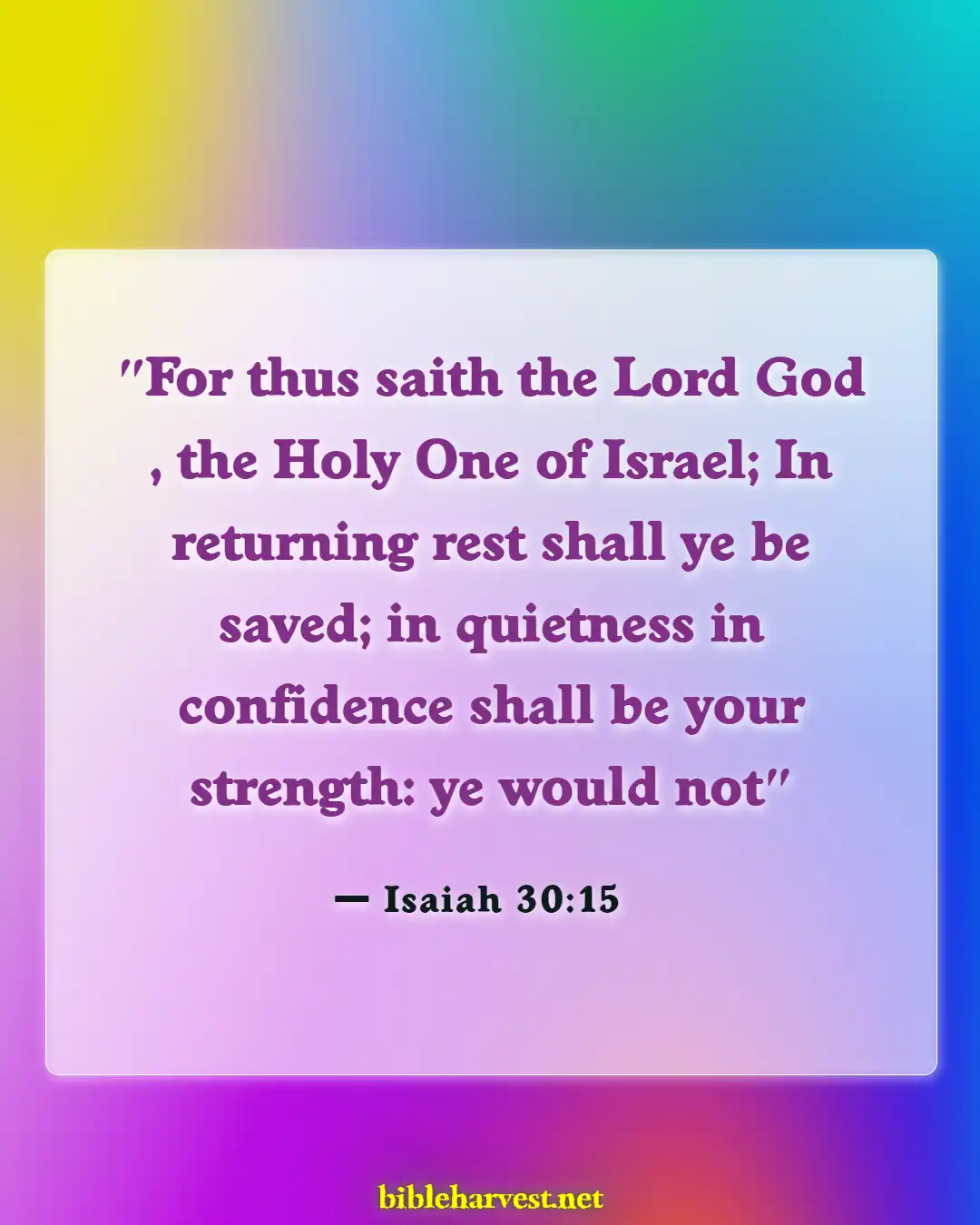 Bible Verses About Patience And God's Timing (Isaiah 30:15)