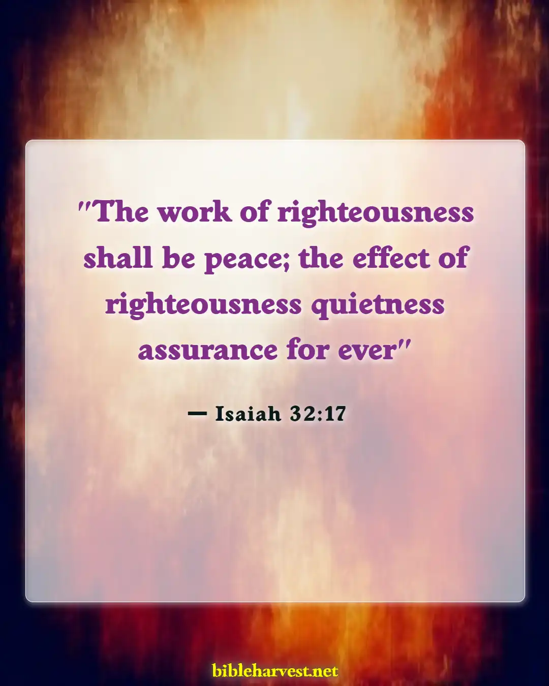 Bible Verses About Peace In The Presence Of God (Isaiah 32:17)