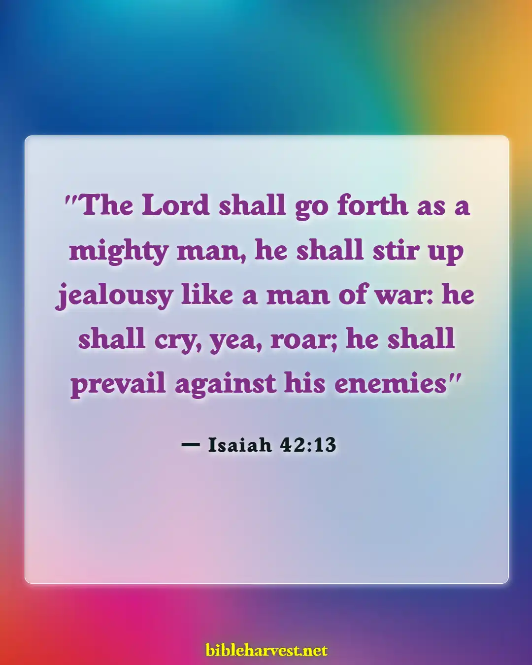 Bible Verses About God Will Fight For You (Isaiah 42:13)