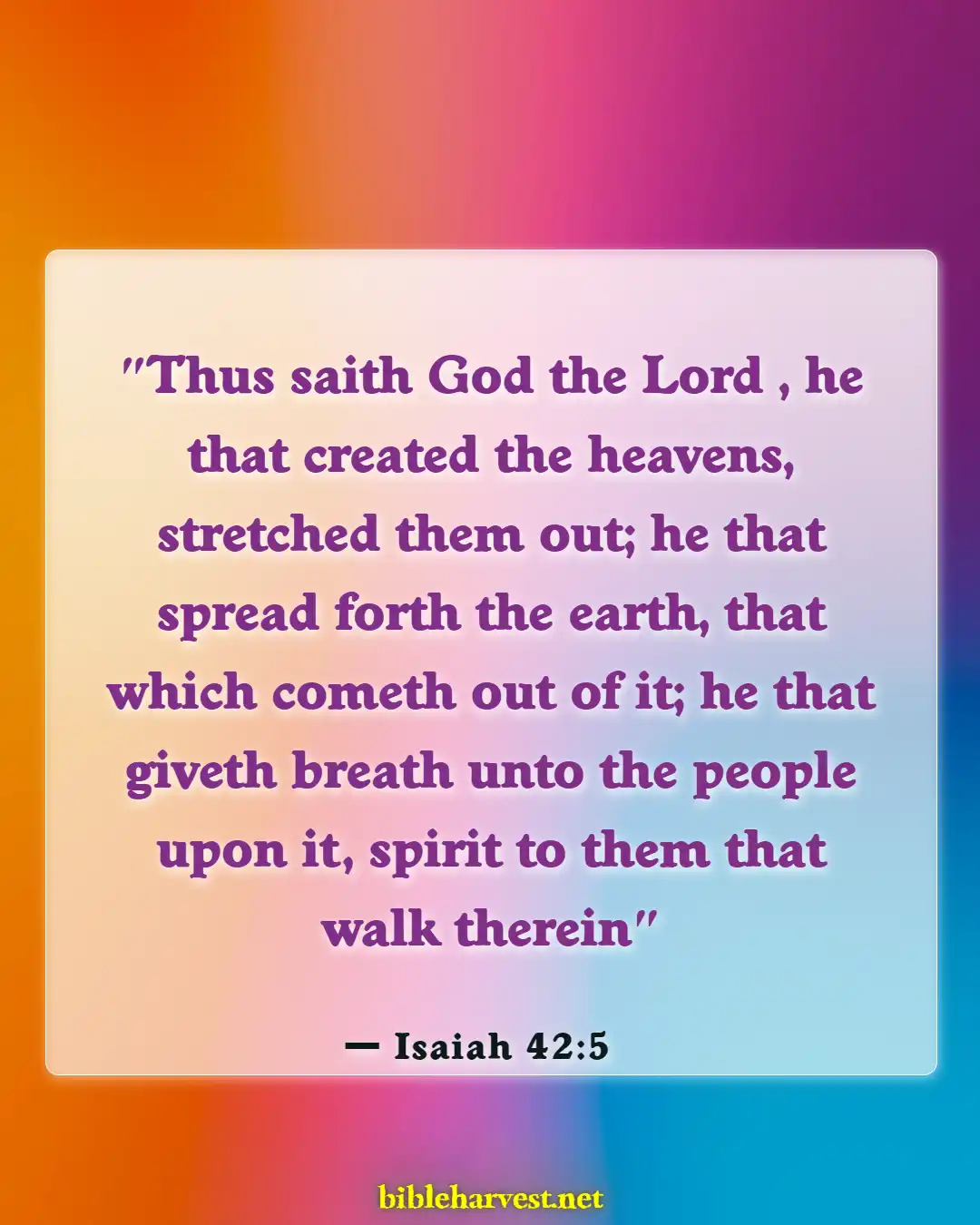 Bible Verses About Life Begins At The First Breath (Isaiah 42:5)