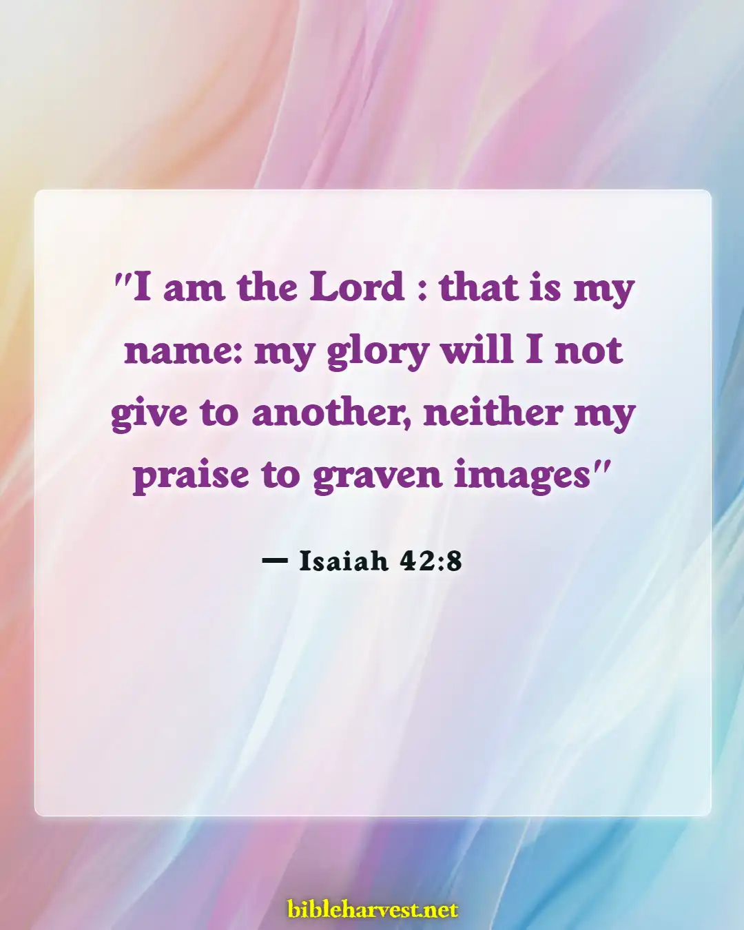 Bible Verses About Honoring God's Name (Isaiah 42:8)