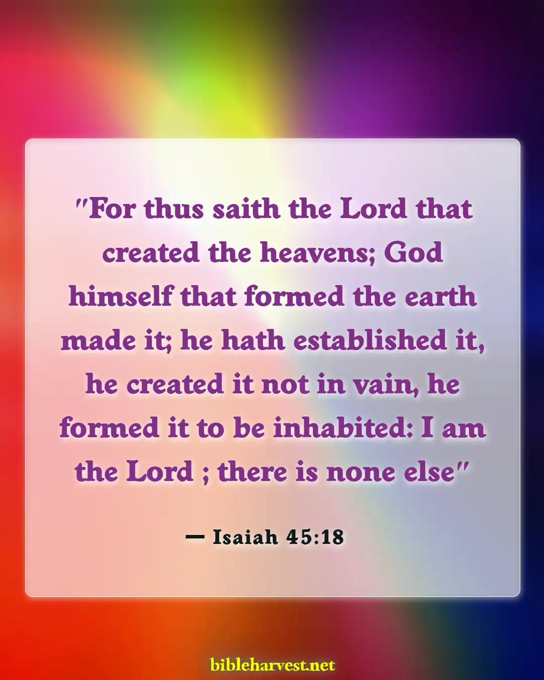 Bible Verses About Respecting God's Creation (Isaiah 45:18)