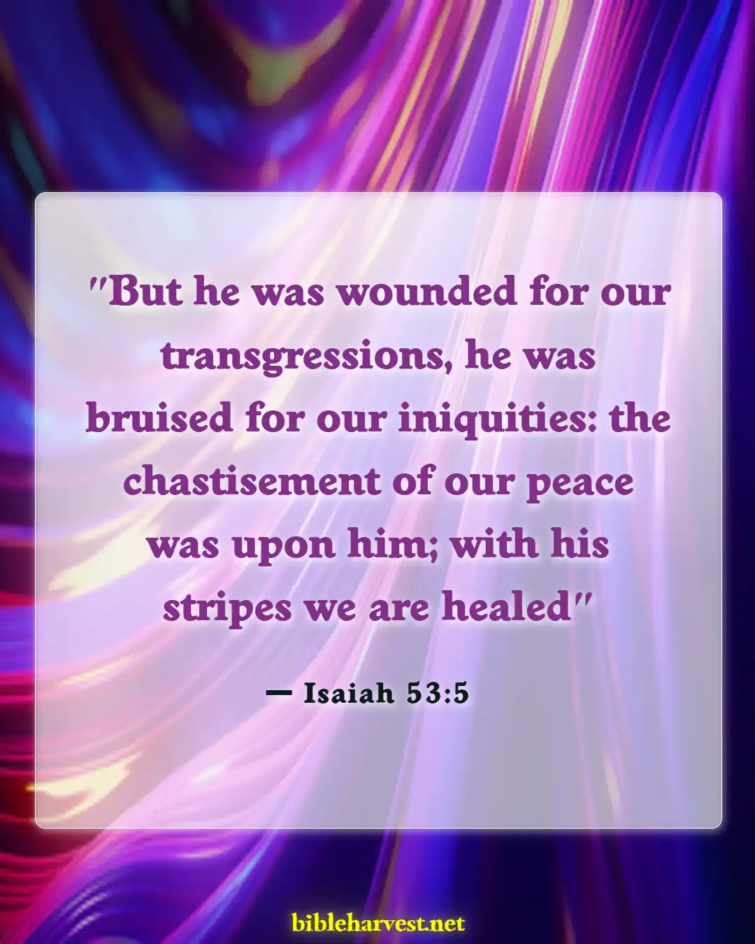 Bible Verses About Betrayal (Isaiah 53:5)