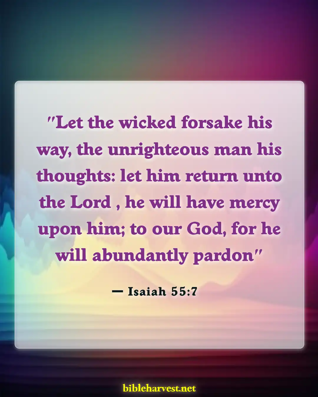 Bible Verses About Only God Can Forgive Sins (Isaiah 55:7)