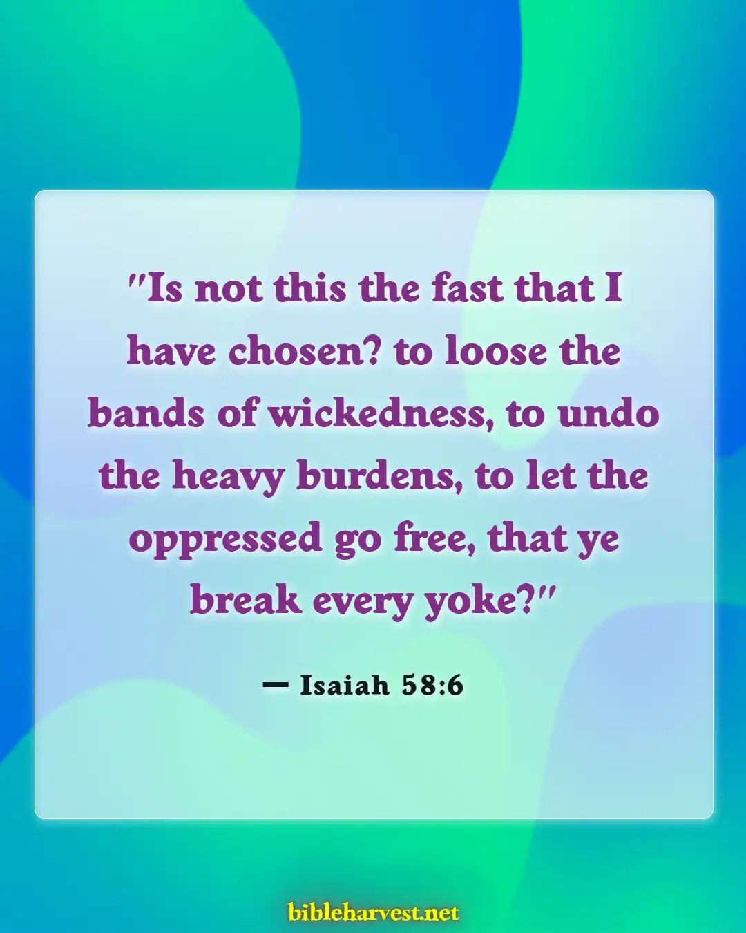 Bible Verses About Temptations (Isaiah 58:6)