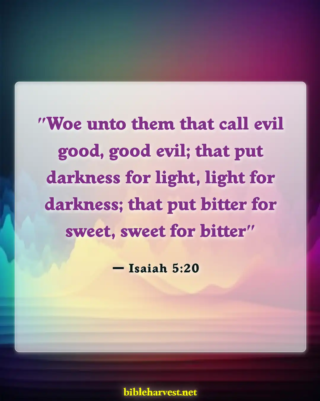 Bible Verses About Making Fun Of God (Isaiah 5:20)