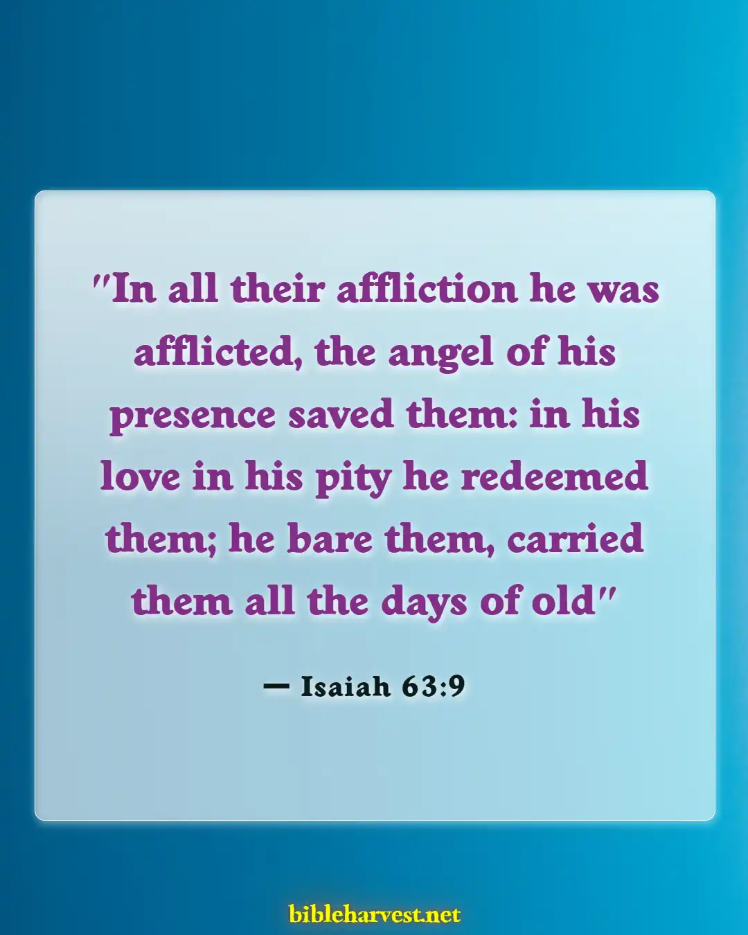 Bible Verses About Hurting (Isaiah 63:9)