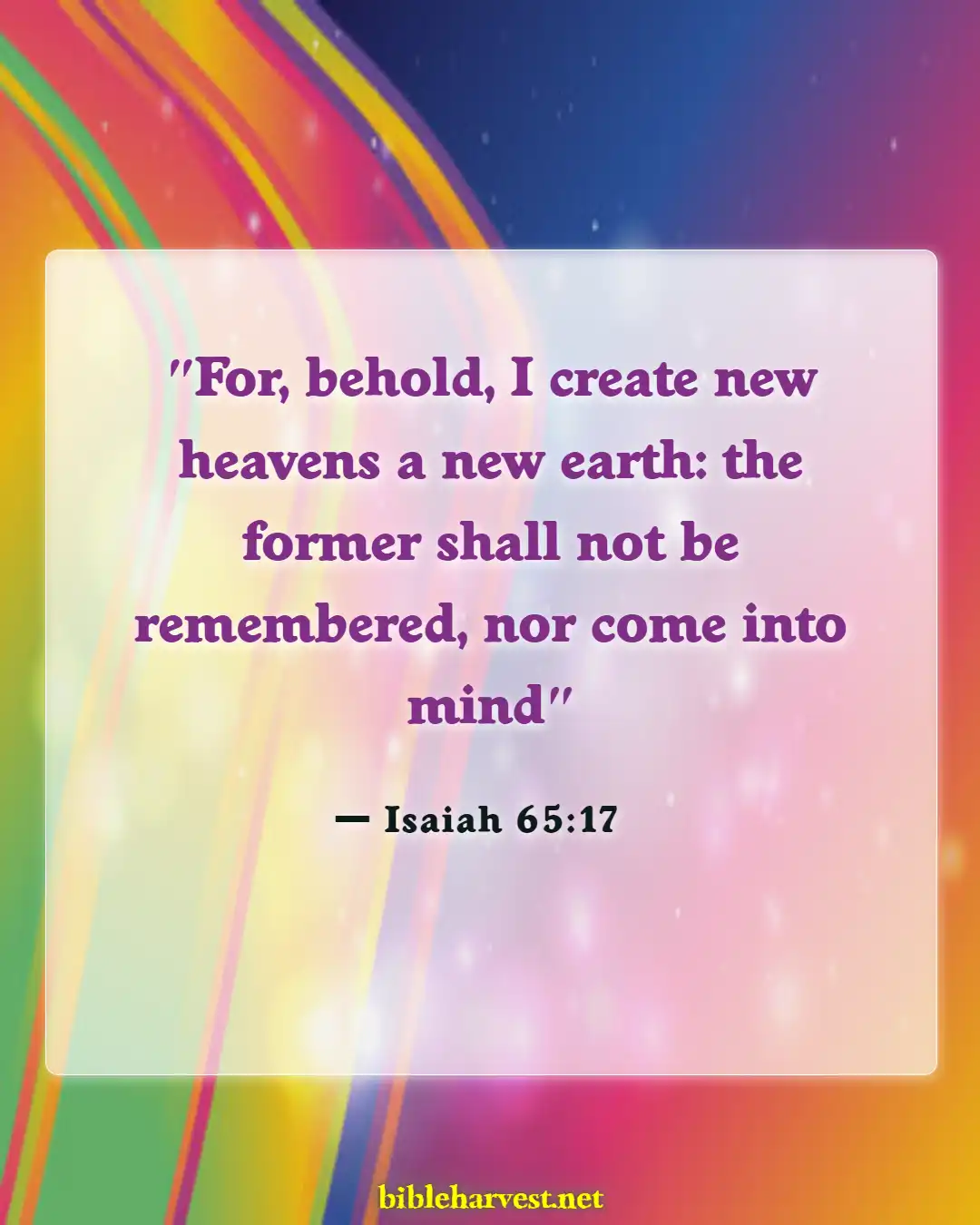 Bible Verses About Going To Heaven (Isaiah 65:17)