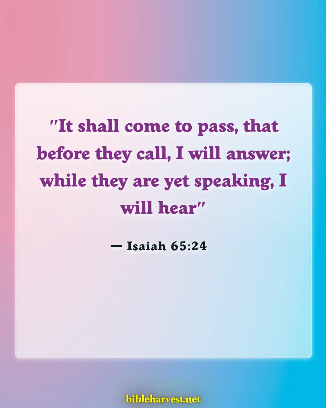 Bible Verses About Praying And Praying For Others (Isaiah 65:24)