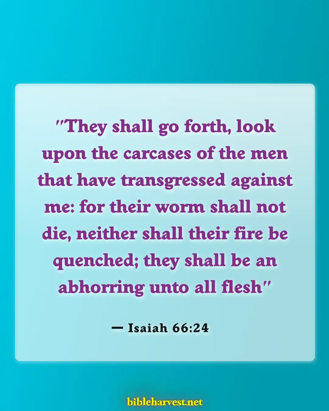 Bible Verses About Eternal Death (Isaiah 66:24)