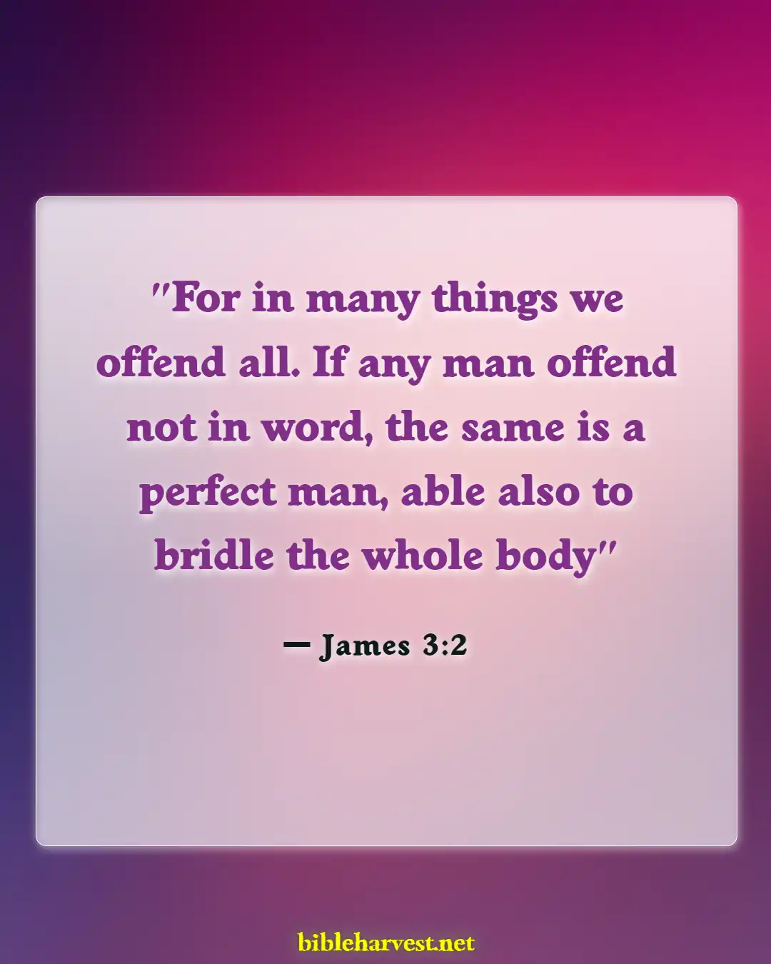 Bible Verses About Tongue (James 3:2)