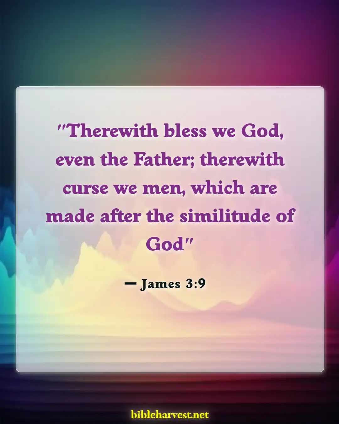 Bible Verses About Disrespecting Others (James 3:9)