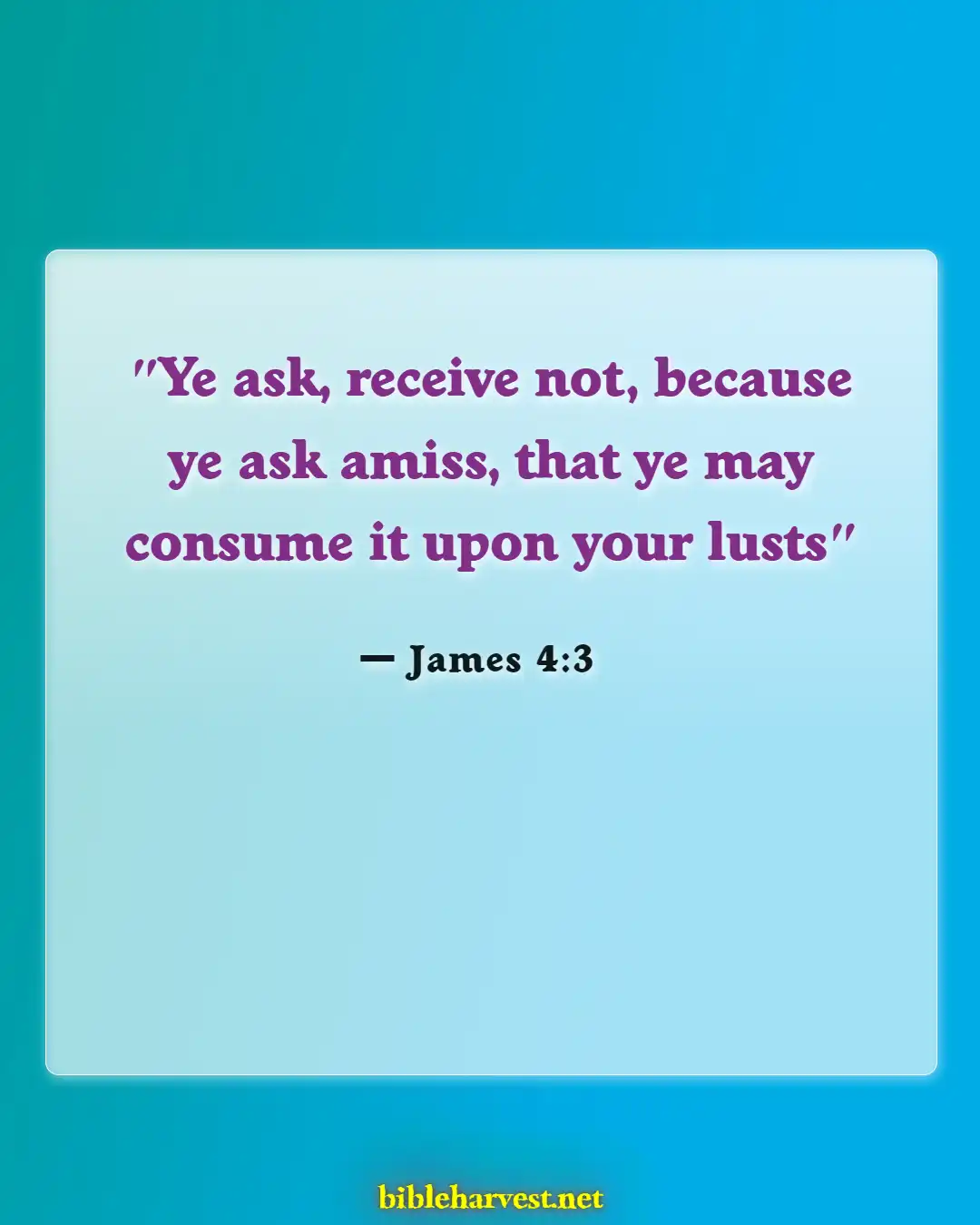 Fasting Bible Scriptures For Financial Breakthrough (James 4:3)