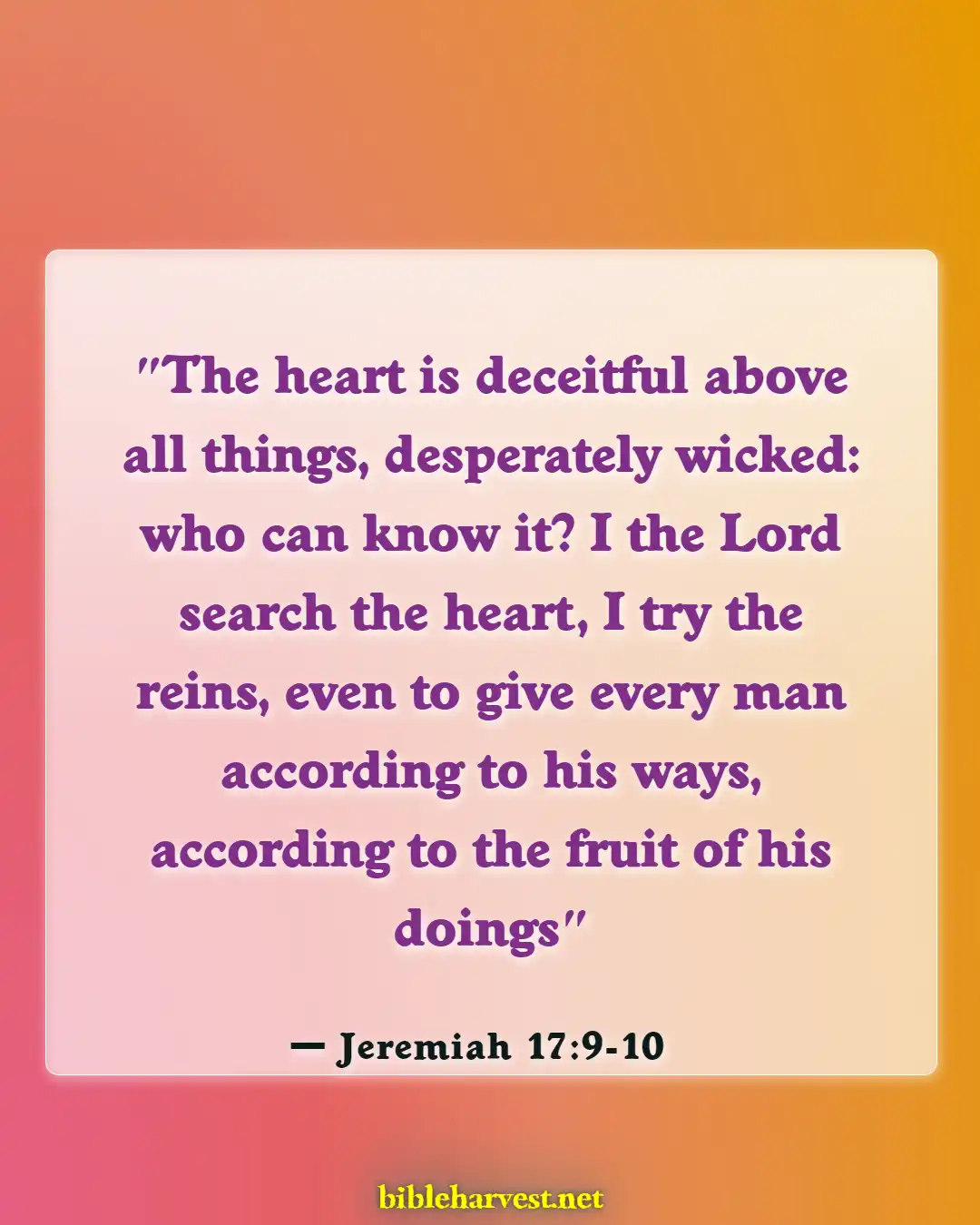 Bible Verses About Self Awareness (Jeremiah 17:9-10)