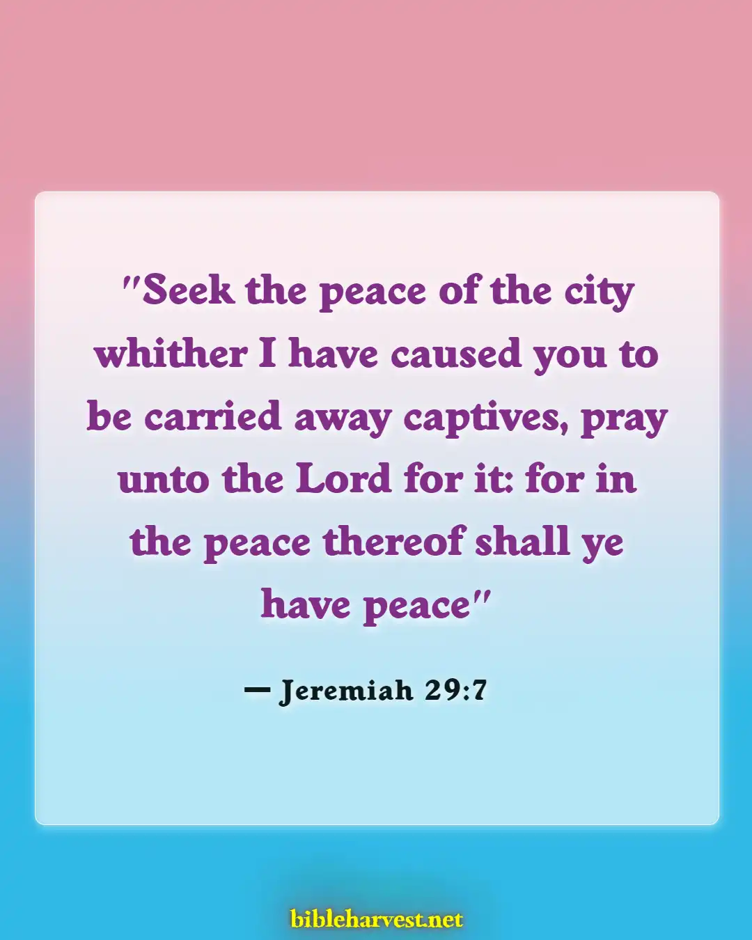 Bible Verses About Peace And War (Jeremiah 29:7)